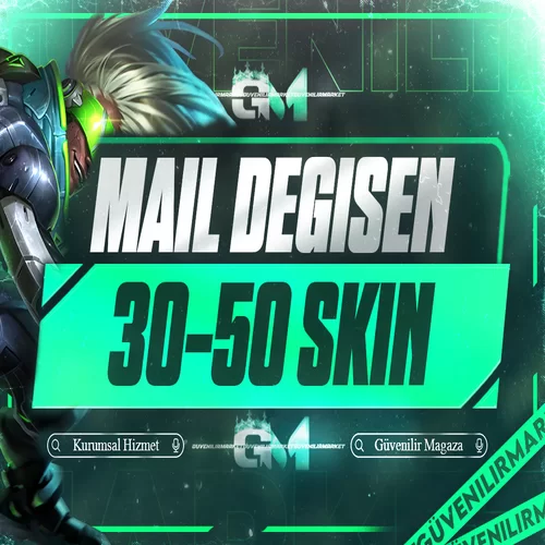 League of Legends 30-50 Skin Yabancı Mail Değişen
